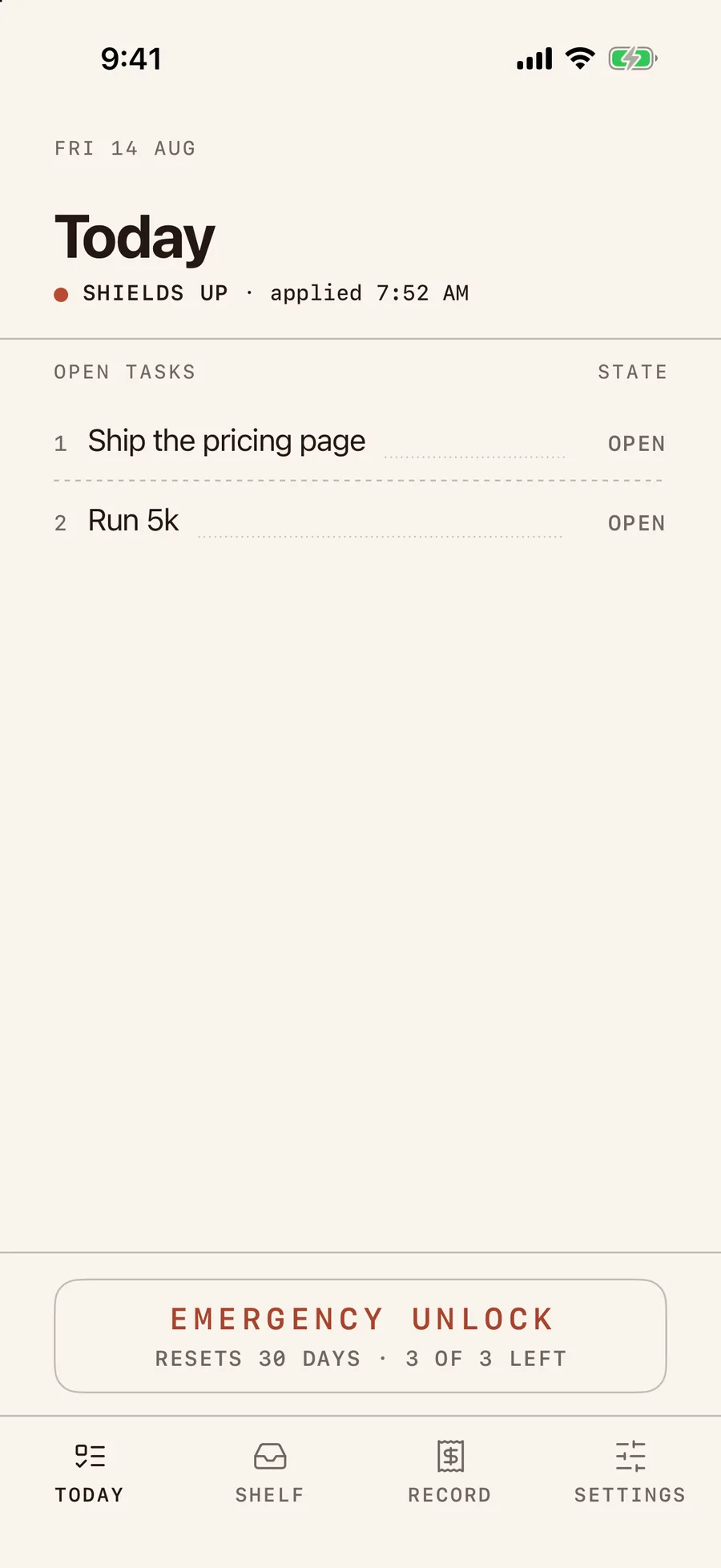 The same screen after committing. The lamp reads SHIELDS UP, applied 7:52 AM. Two items, “Ship the pricing page” and “Run 5k”, both marked OPEN. The commit button is gone; in its place an EMERGENCY UNLOCK plate reading “RESETS 30 DAYS · 3 OF 3 LEFT”.